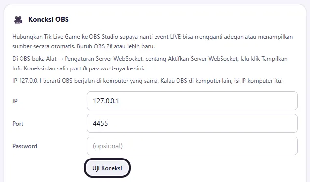 Tab Pengaturan → 🔌 Koneksi → kartu 🎥 Koneksi OBS (IP 127.0.0.1, Port 4455, Password)