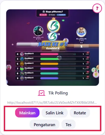 Kartu Tik Polling di tab Game: Mainkan, Salin Link, Rotate, Pengaturan, Tes