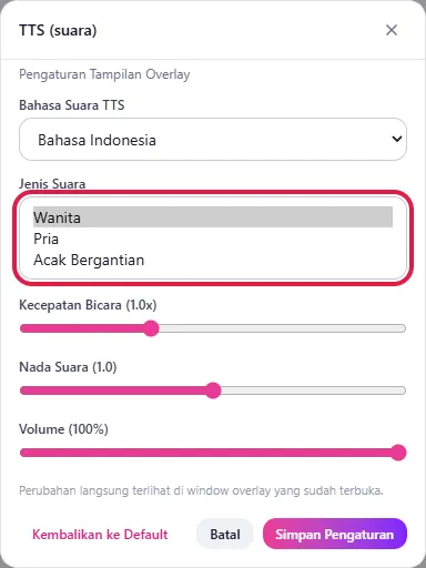 Pilihan Jenis Suara: Wanita, Pria, Acak Bergantian